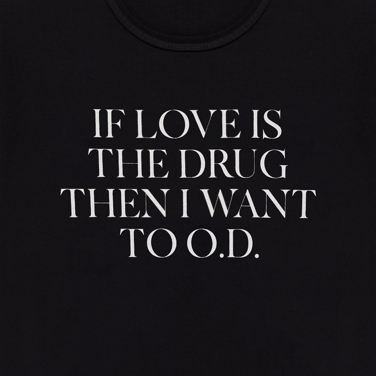Love O.D. T-Shirt - Black